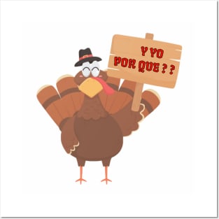 El Pavo protesta en Thanksgiving Posters and Art